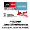 Programa de la I Jornadas Internacionales 'Ideas para combatir el odio' 